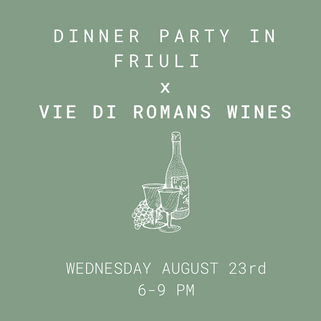 DINNER PARTY IN FRIULI - August 23rd