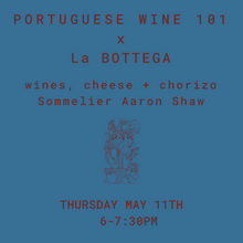 Load image into Gallery viewer, Portuguese Wine 101 - Thursday May 11th