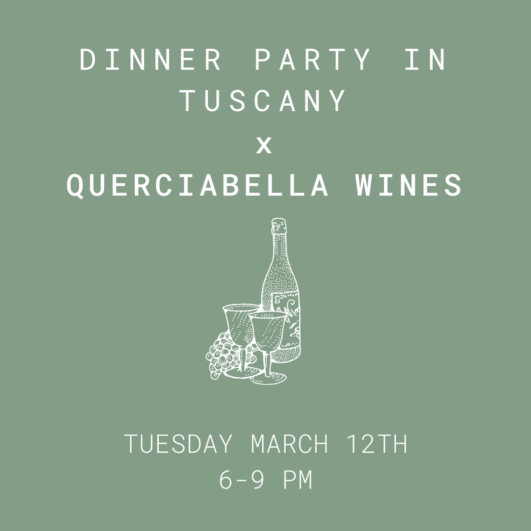 Dinner Party in Tuscany - March 12th