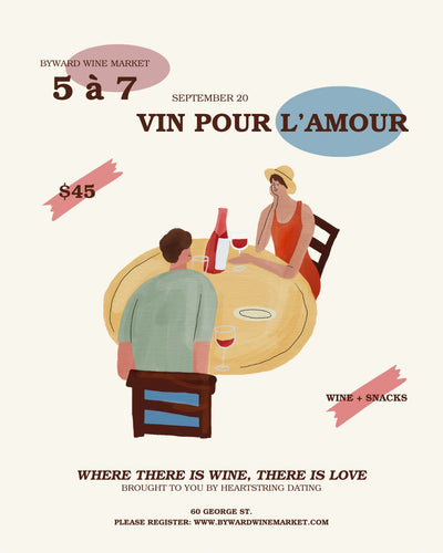5 à 7: VIN pour L'AMOUR - Wednesday September 20th at LOLLO/BYWARD WINE MARKET