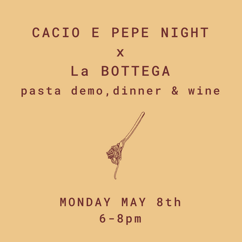 Get To Know Cacio e Pepe - Monday May 8th