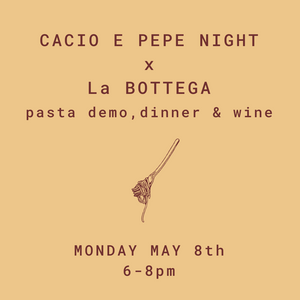 Get To Know Cacio e Pepe - Monday May 8th