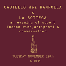 Load image into Gallery viewer, CASTELLO dei RAMPOLLA x La BOTTEGA Nicastro - November 29th