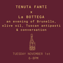 Load image into Gallery viewer, Tenuta FANTI x La BOTTEGA Nicastro - November 1st